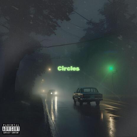 Circles | Boomplay Music