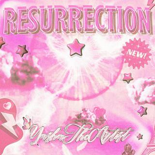 RESURRECTION