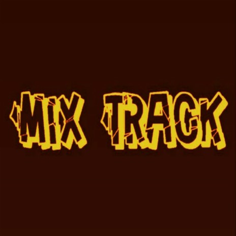 Mix Track | Boomplay Music