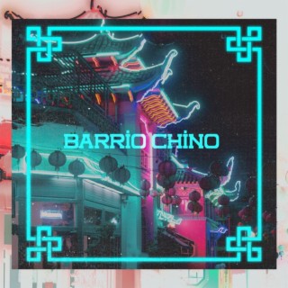 Barrio Chino