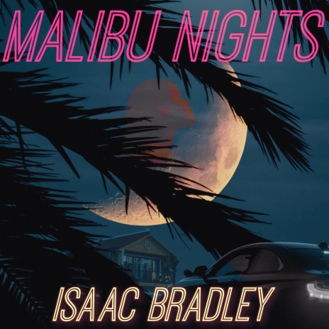 Malibu Nights 🅴 | Boomplay Music