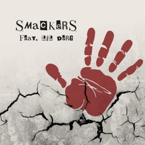 Smackers ft. Lil Derg | Boomplay Music