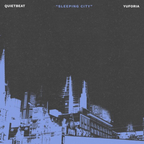 sleeping city ft. Yuforia | Boomplay Music