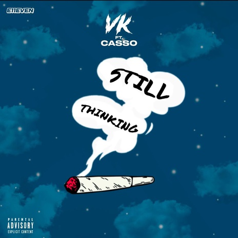 Still Thinking ft. Casso | Boomplay Music