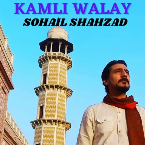 Kamli Walay ft. Saad Sultan