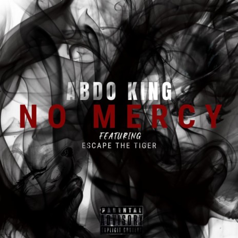 No Mercy ft. Escape the tiger | Boomplay Music