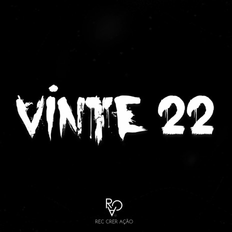 Vinte22 ft. ALVRG, cj criablack & DÃOGOR | Boomplay Music