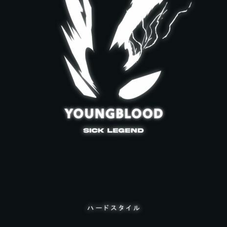 YOUNGBLOOD HARDSTYLE