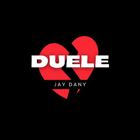 Duele | Boomplay Music