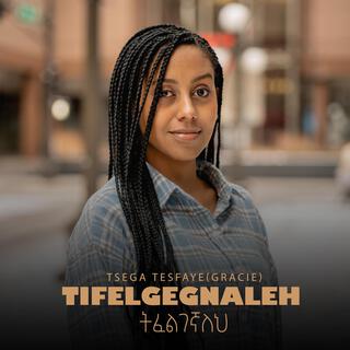 Tifelegegnaleh