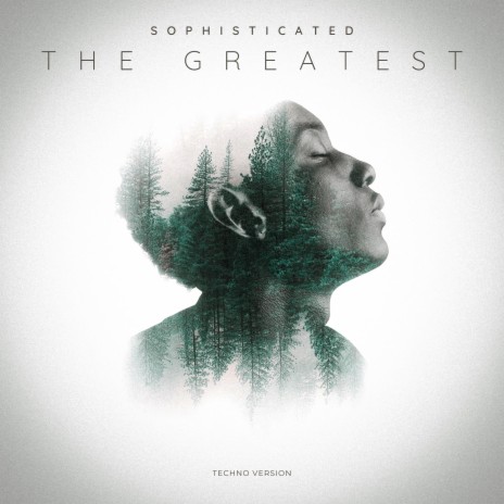 The greatest (Techno Version) | Boomplay Music