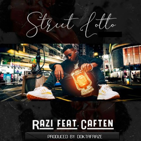 Street Lotto ft. Caften | Boomplay Music