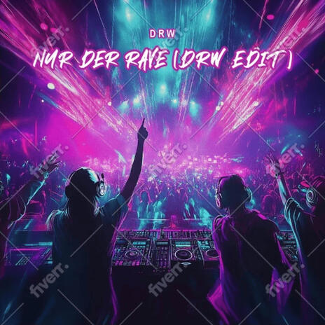 NUR DER RAVE | Boomplay Music