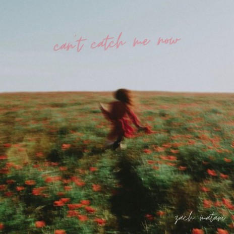 Can't Catch Me Now | Boomplay Music