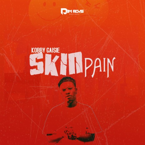 Skin Pain | Boomplay Music
