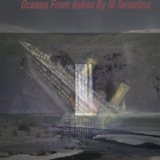 Ocean's from Ashes