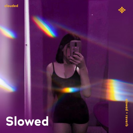 clouded - slowed + reverb ft. twilight & Tazzy | Boomplay Music