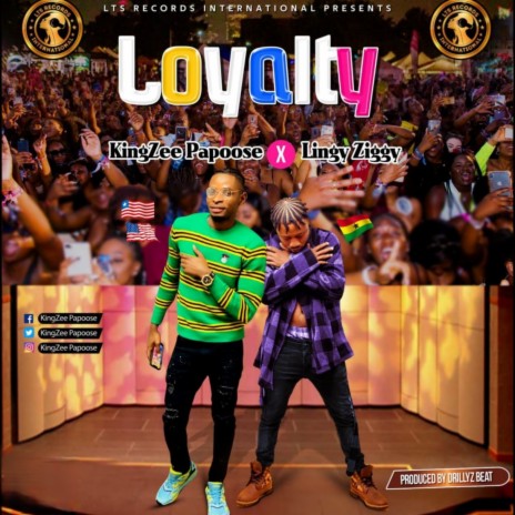 Loyalty ft. Lingy Ziggy