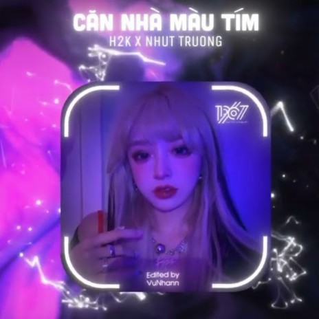 Căn Nhà Màu Tím Remix ft. H2K | Boomplay Music