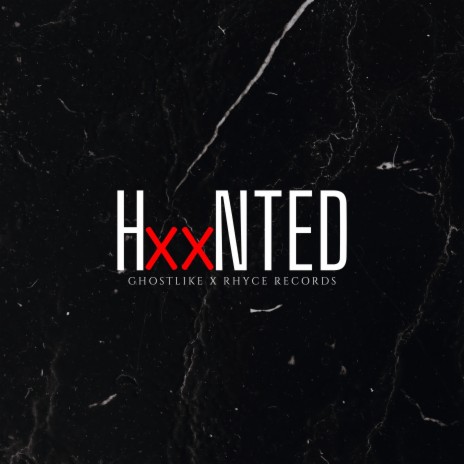 HxxNTED ft. Rhyce Records | Boomplay Music