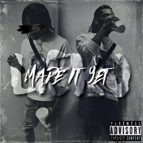 Made it Yet | Boomplay Music