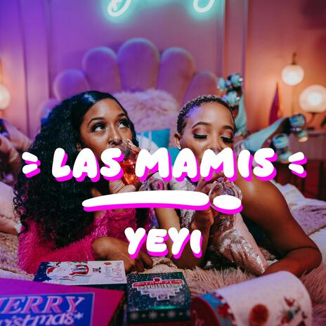 Las Mamis