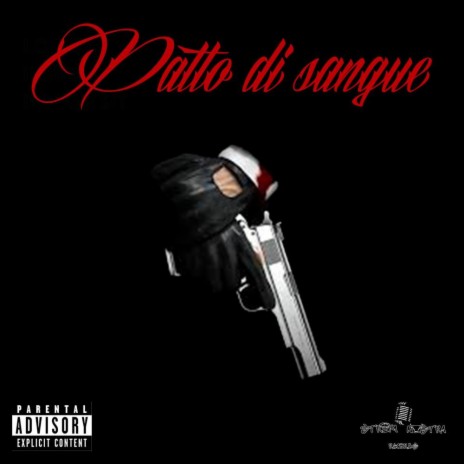 Patto di sangue ft. Ze Ro Mc & iL SoRbo | Boomplay Music