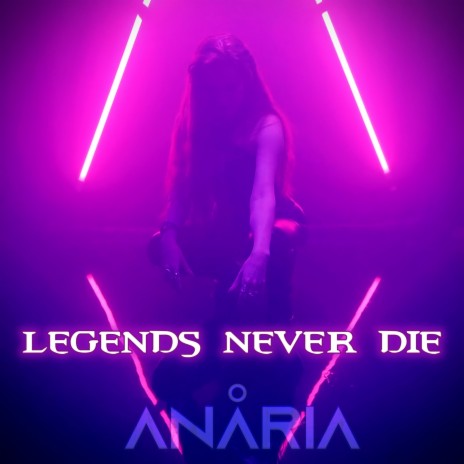 Legends Never Die | Boomplay Music