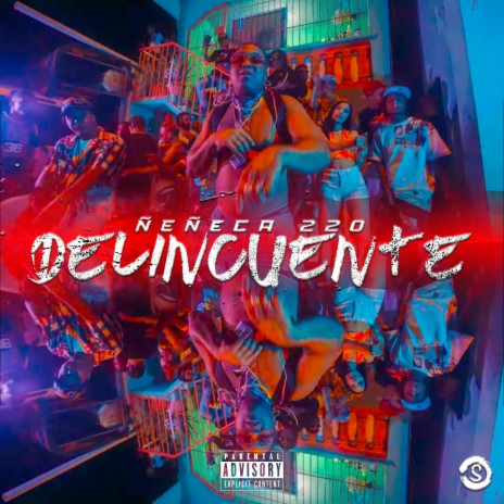 Delincuente ft. El De La S | Boomplay Music