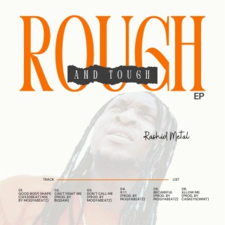 Rough and Tough | Boomplay Music