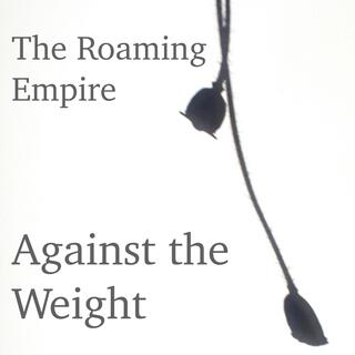 Against the Weight