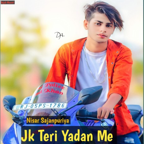 Jk Teri Yadan Me | Boomplay Music