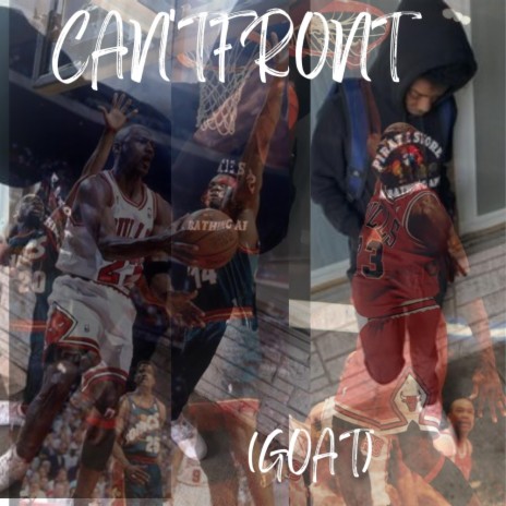 Can't front(Goat) | Boomplay Music