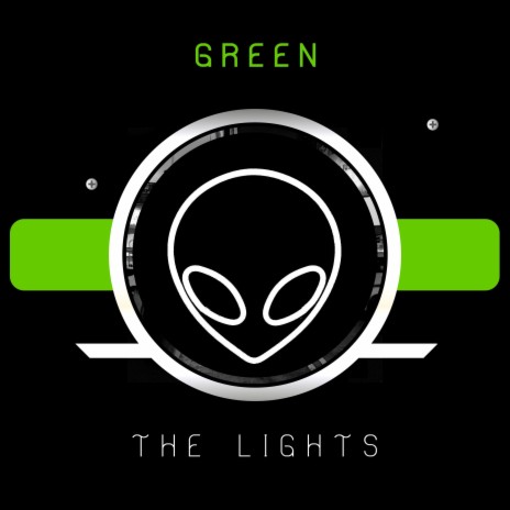 Green the Lights | Boomplay Music