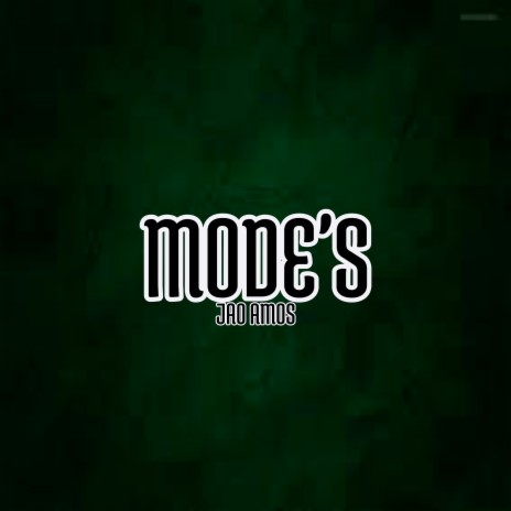 Mode's ft. Joseph Baker | Boomplay Music