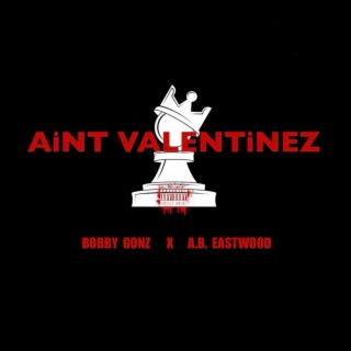 AiNT VALENTiNEZ (Single)