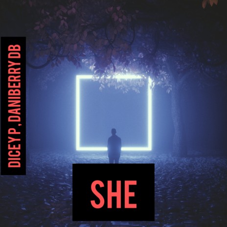 She ft. Dicey p | Boomplay Music