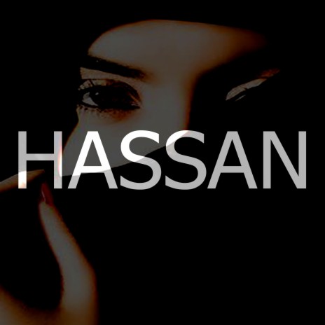 Hassan | Boomplay Music