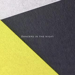 DANCERS IN THE NIGHT