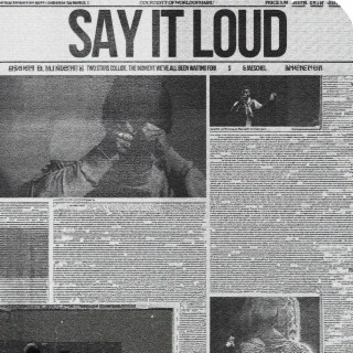 SAY IT LOUD ft. YoungJae lyrics | Boomplay Music