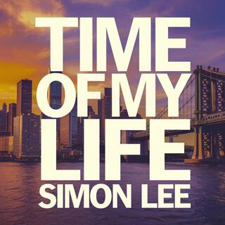 Time Of My Life lyrics | Boomplay Music