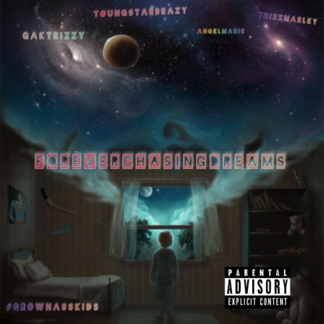 Forever Chasing Dreams ft. Youngstarbrazy, GakAngel & ThizzMarley | Boomplay Music