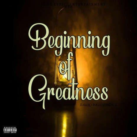 Beginning of Greatness | Boomplay Music