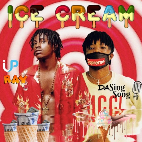 Ice Cream ft. DaSingSong | Boomplay Music
