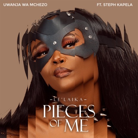 Uwanja wa Mchezo (Pieces of Me) ft. steph kapela