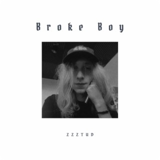 Broke Boy lyrics | Boomplay Music