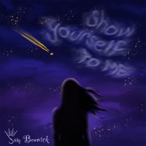 Show Yourself To Me | Boomplay Music