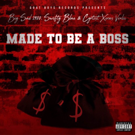 Made To Be A Boss | Boomplay Music