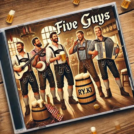 Five Guys | Boomplay Music