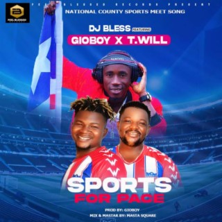 Sports For Peace NCSM Song D.J Bless